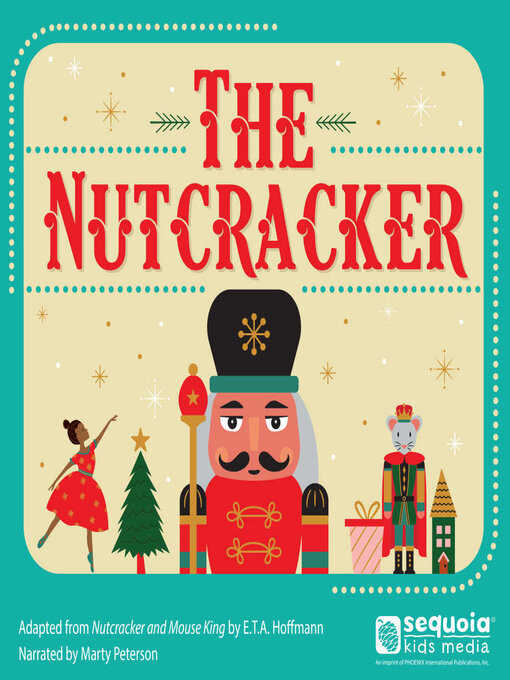 Title details for The Nutcracker by E.T.A. Hoffmann - Available